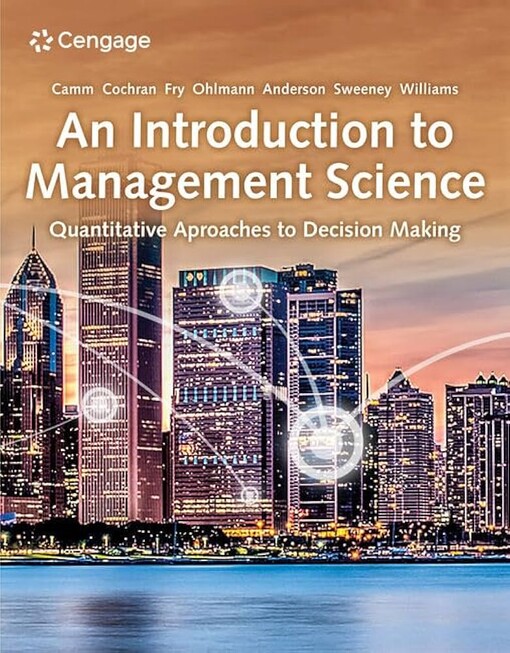 An introduction to management science :quantitative approaches to decision making