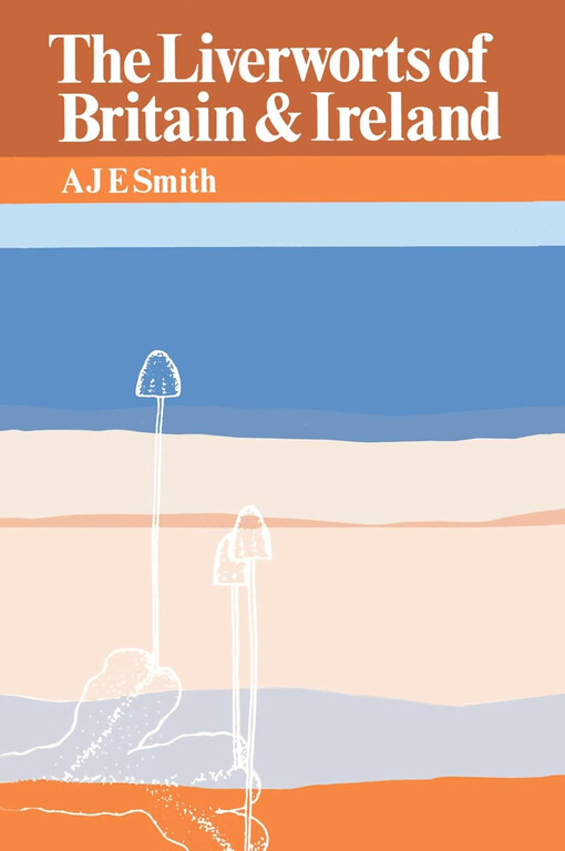 The liverworts of Britain and Ireland