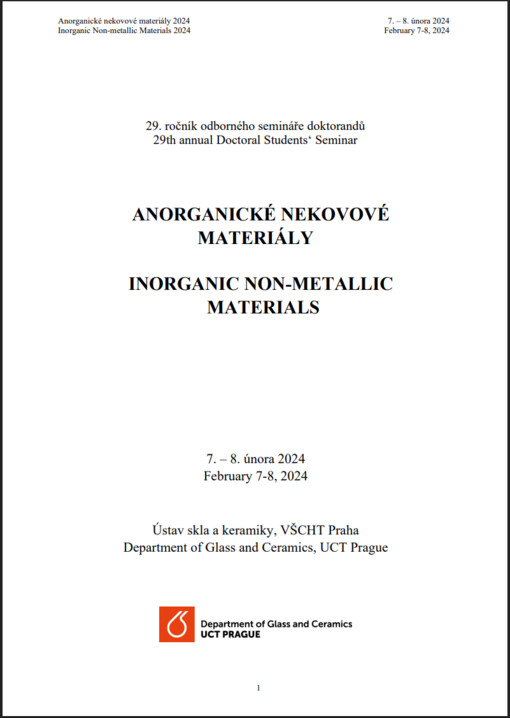 Anorganické nekovové materiály procesy - technologie- vlastnosti : XIII. ročník odborného semináře doktorandů, 6.- 7. února 2008