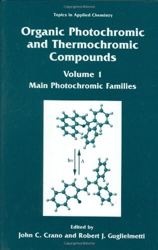 Organic Photochromic and Thermochronic Compounds. Volume 1, Main Photochromic Families