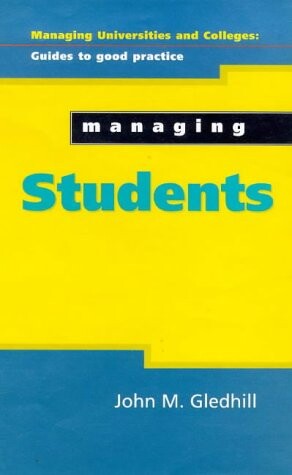 Managing Students (Managing Universities and Colleges)