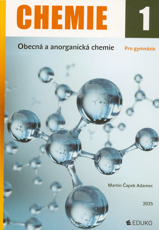 Chemie : pro gymnázia. 1, Obecná a anorganická chemie