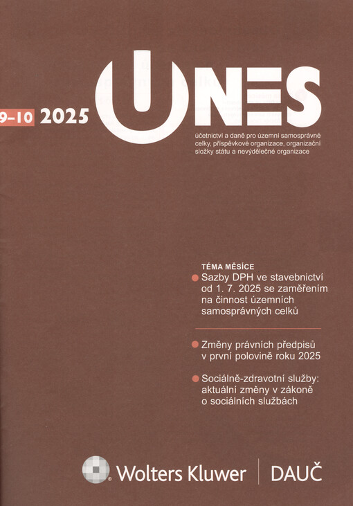 UNES : účetnictví a daně pro územní samosprávné celky, příspěvkové organizace, organizační složky státu a nevýdělečné organizace
