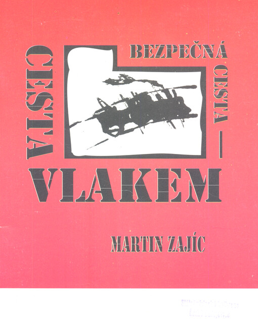 Bezpečná cesta - cesta vlakem