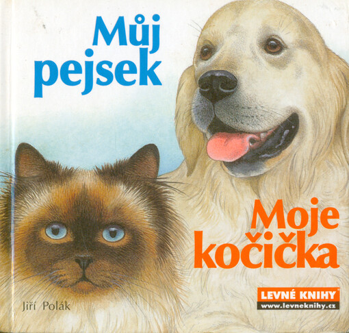 Můj pejsek, moje kočička