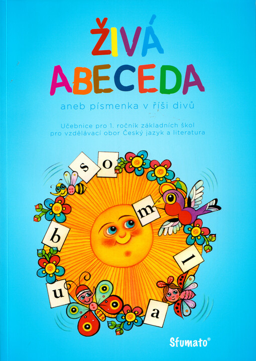 Živá abeceda, aneb, Písmenka v říši divů