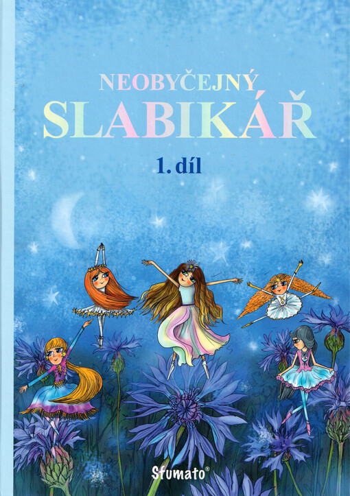 Neobyčejný slabikář. 1. díl