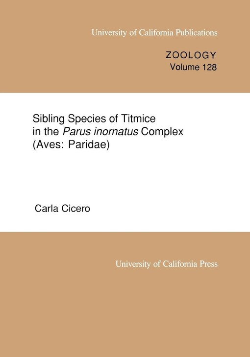 Sibling Species of Titmice in the <i>Parus inornatus</i> Complex (Aves: Paridae) (Women in Context)