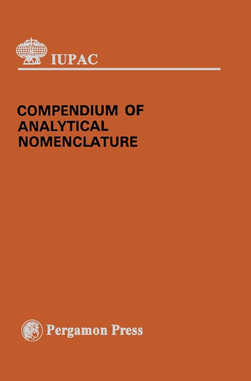 Compendium of analytical nomenclature : definitive rules 1977 /