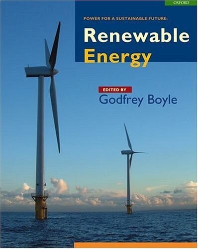 Renewable energy : [power for a sustainable future] : power for a sustainable future