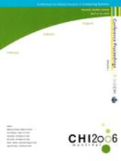 Conference on Human Factors in Computing Systems 2006 (2 Volumes)