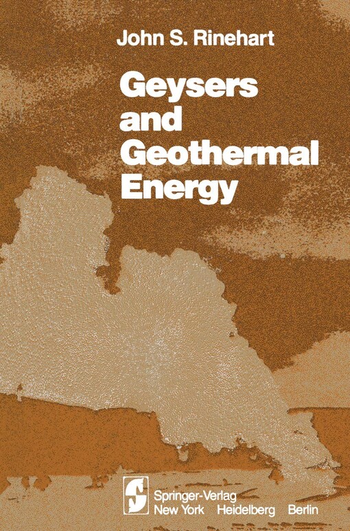 Geysers and geothermal energy / John S. Rinehart