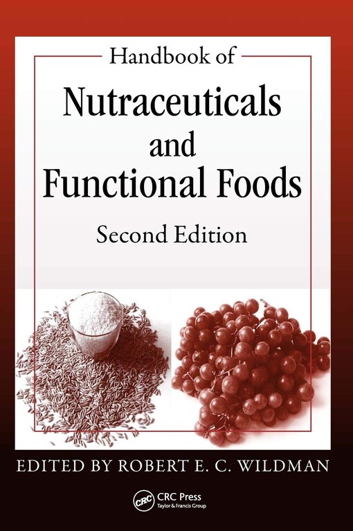 Handbook of nutraceuticals and functional foods