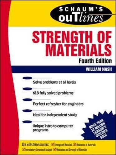 Schaum's outlines of theory and problems strength of materials