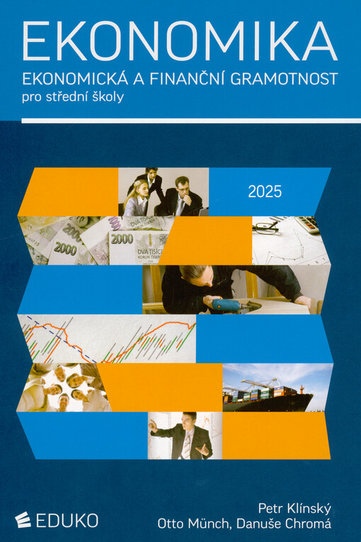 Ekonomika : ekonomická a finanční gramotnost pro střední školy