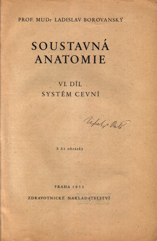 Soustavná anatomie. Díl 6, Systém cévní