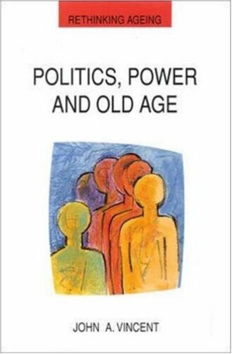 Politics, power, and old age