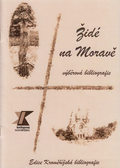 Židé na Moravě : výběrová bibliografie