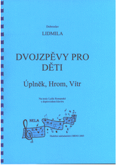 Dvojzpěvy pro děti (odkaz v elektronickém katalogu)