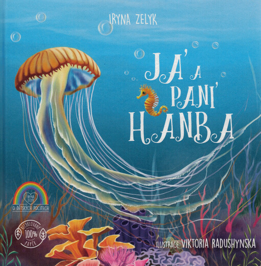 Já a paní Hanba : příběh o pocitu, který není vždy vidět, ale který známe všichni