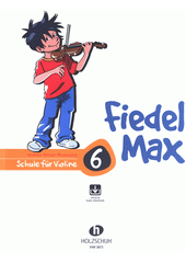 Fiedel Max :  Schule für Violine. 6  (odkaz v elektronickém katalogu)