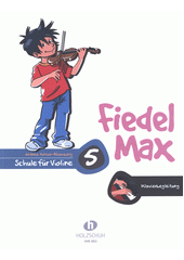 Fiedel Max : Schule für Violine : Klavierbegleitung. 5  (odkaz v elektronickém katalogu)