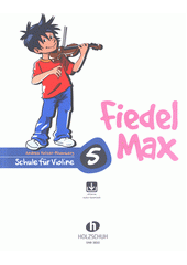 Fiedel Max : Schule für Violine. 5  (odkaz v elektronickém katalogu)