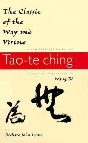 The Classic of the Way and Virtue: A New Translation of the 
