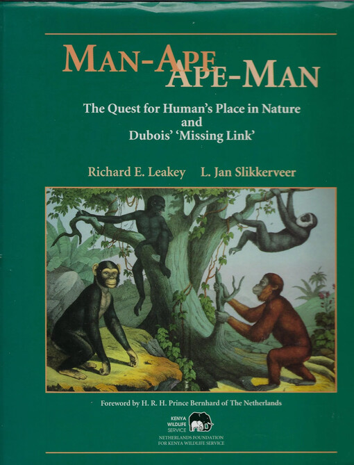 Man-ape, ape-man :the quest for human's place in nature and Dubois' 