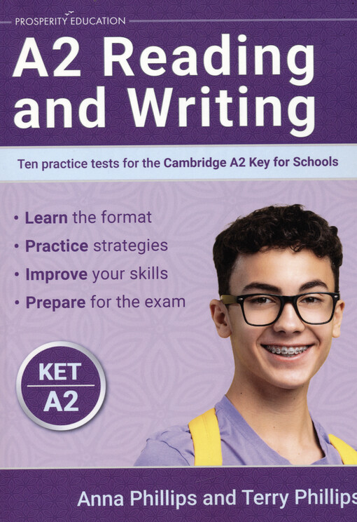 A2 reading and writing : ten practice tests for the Cambridge A2 Key for Schools
