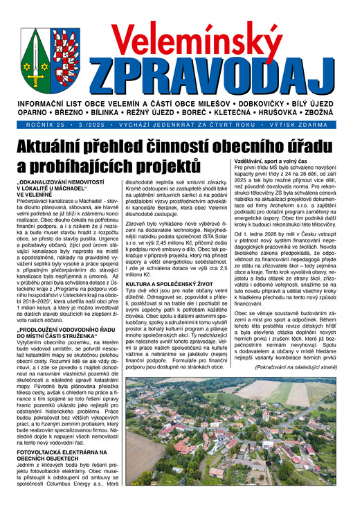 Velemínský zpravodaj : informační list Obecního úřadu Velemín a přilehlých obcí Milešov, Páleč, Bílý Újezd, Dobkovičky, Oparno, Březno, Bilinka, Boreč, Režný Újezd, Kletečná, Hrušovka, Zbožná