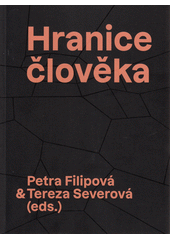 Hranice člověka  (odkaz v elektronickém katalogu)