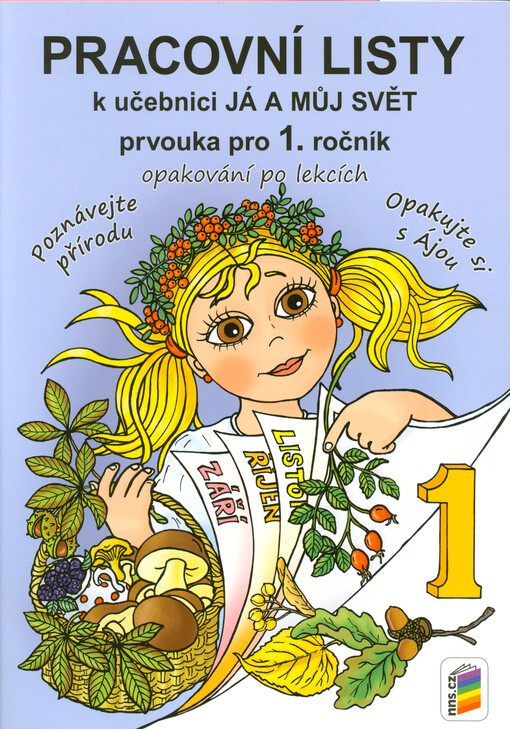 Pracovní listy k učebnici Já a můj svět : prvouka pro 1. ročník : opakování po lekcích