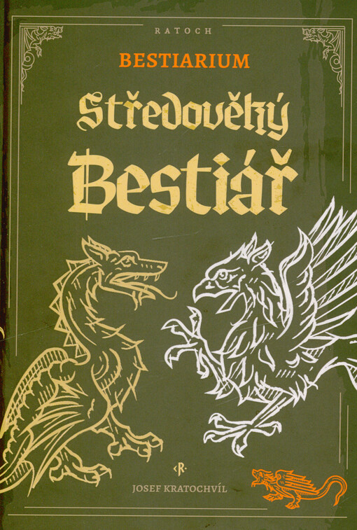 Bestiarium : creaturae mediaevales = středověký bestiář