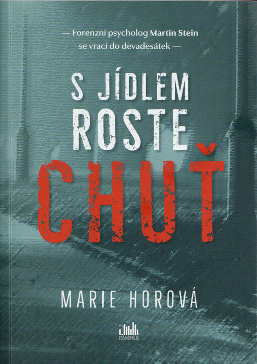 S jídlem roste chuť / Marie Horová