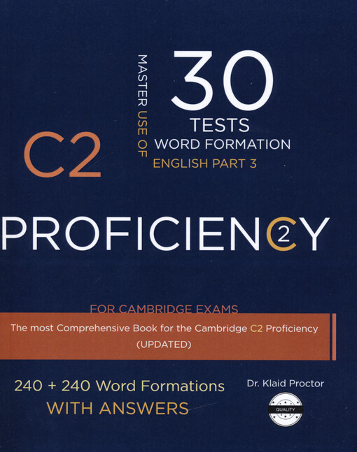 C2 proficiency 30 practice tests : use of English : with key. Part 3, Word formation