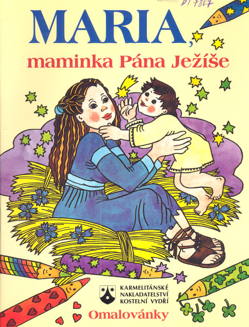 Maria, maminka Pána Ježíše : omalovánky