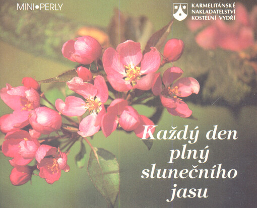Každý den plný slunečního jasu