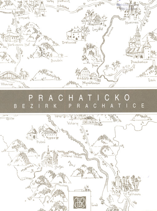 Prachaticko : Bezirk Prachatice