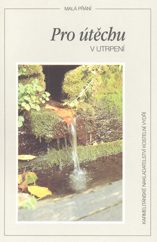 Pro útěchu v utrpení