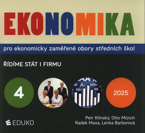 Ekonomika pro ekonomicky zaměřené obory středních škol. 4, Řídíme stát i firmu
