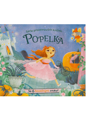 Popelka : se 6 kouzelnými zvuky!  (odkaz v elektronickém katalogu)