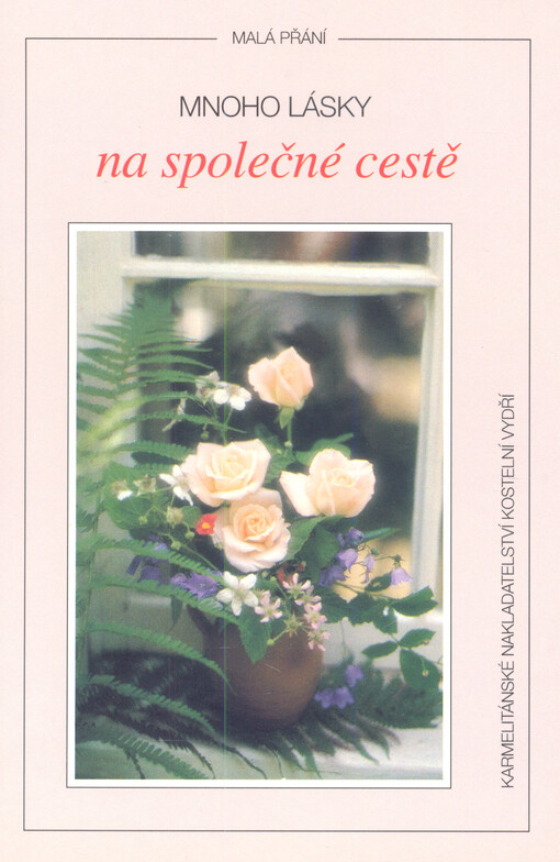 Mnoho lásky na společné cestě