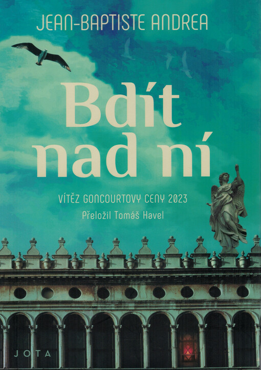 Bdít nad ní / Jean-Baptiste Andrea ; překlad Tomáš Havel