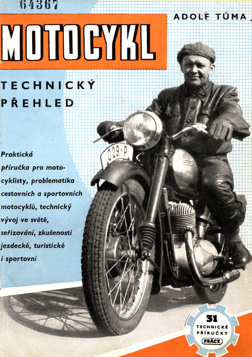 Motocykl : Technický přehled : Prakt. příruč. pro motocyklisty ...