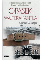 Opasek Waltera Fantla  (odkaz v elektronickém katalogu)