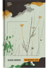 Kulminace léta  (odkaz v elektronickém katalogu)