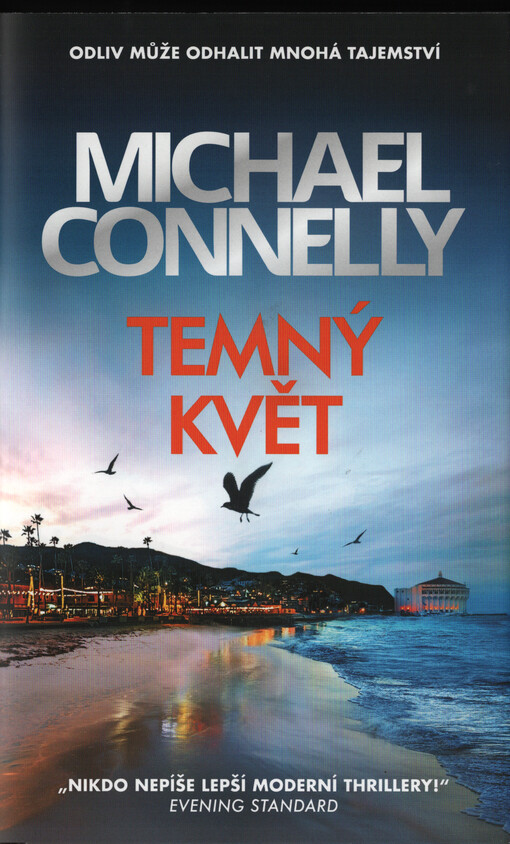 Temný květ / Michael Connelly ; z anglického originálu Nightshade přeložil Jiří Kobělka