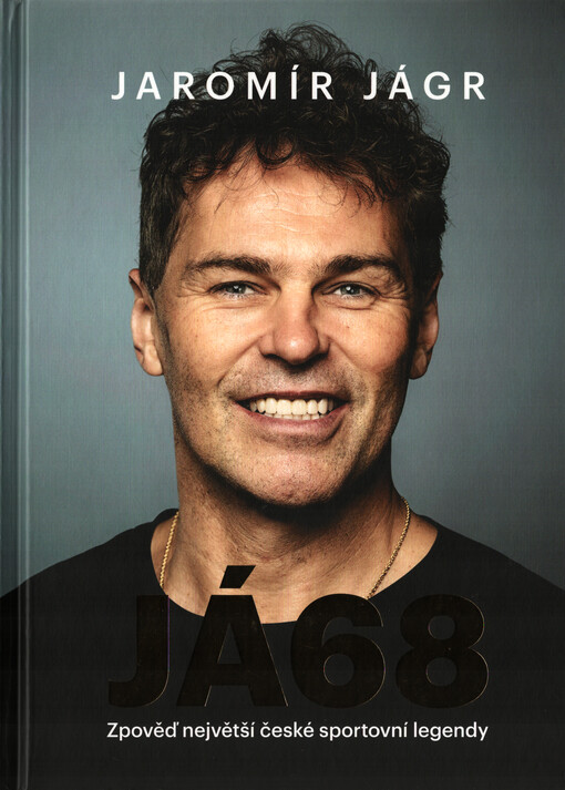 JÁ68 : zpověď největší české sportovní legendy