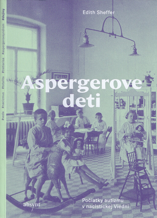 Aspergerove deti počiatky autizmu v nacistickej Viedni
